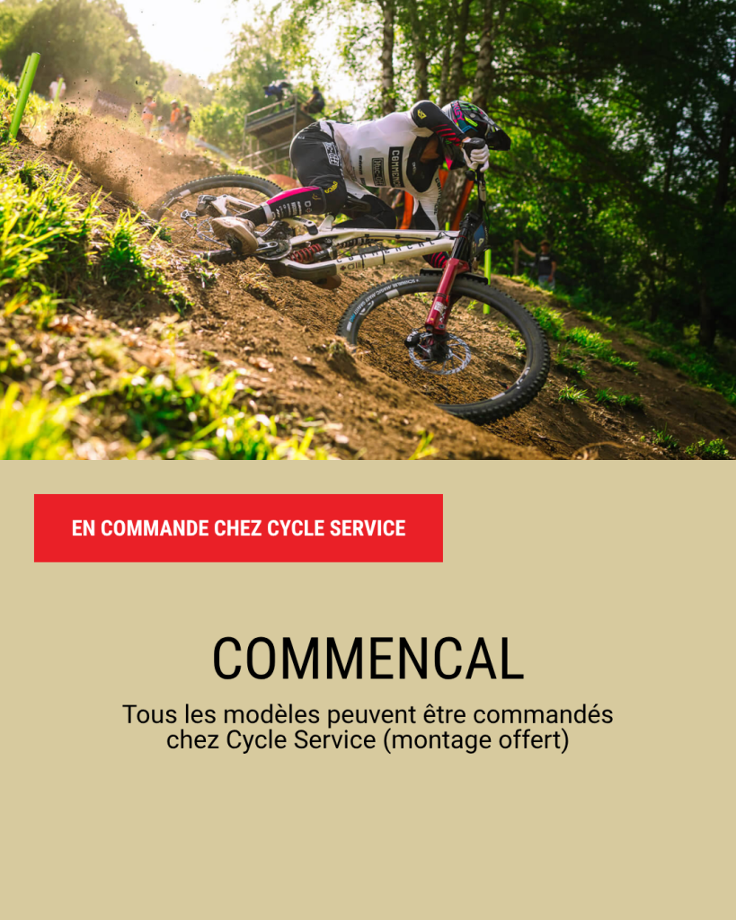 Commencal : la marque gravity par excellence arrive au showroom Cycle Service ! 